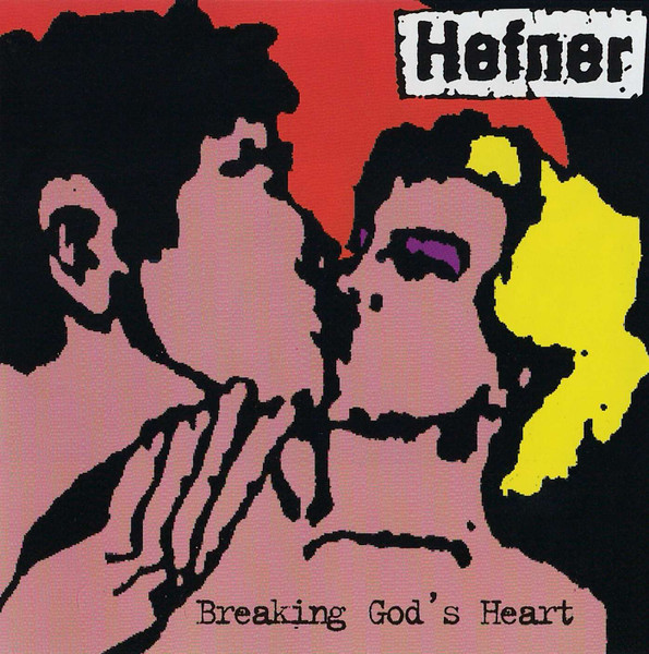 Hefner — Breaking God's Heart
