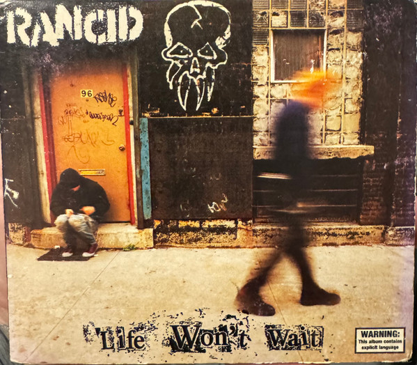 Rancid — Life Won't Wait