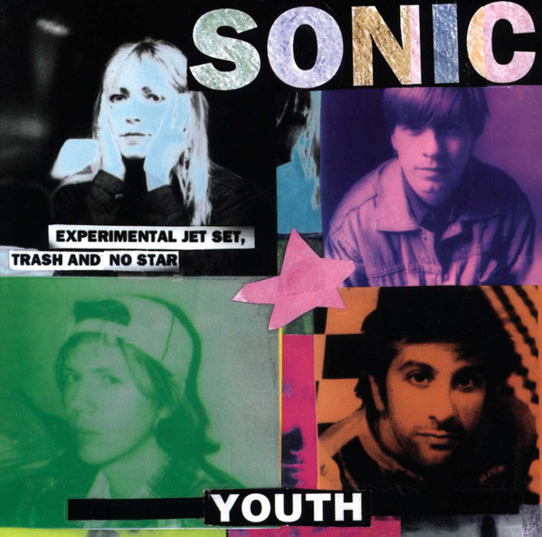 Sonic Youth — Experimental Jet Set, Trash and No Star