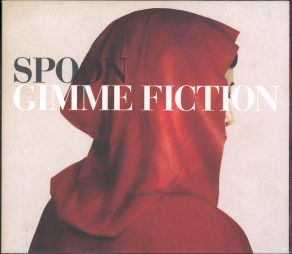 Spoon — Gimme Fiction
