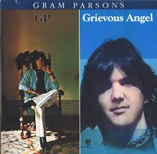 Gram Parsons — GP / Grievous Angel