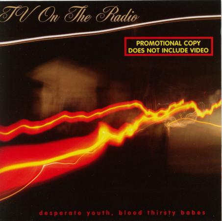 TV on the Radio — Desperate Youth, Bloodthirsty Babes