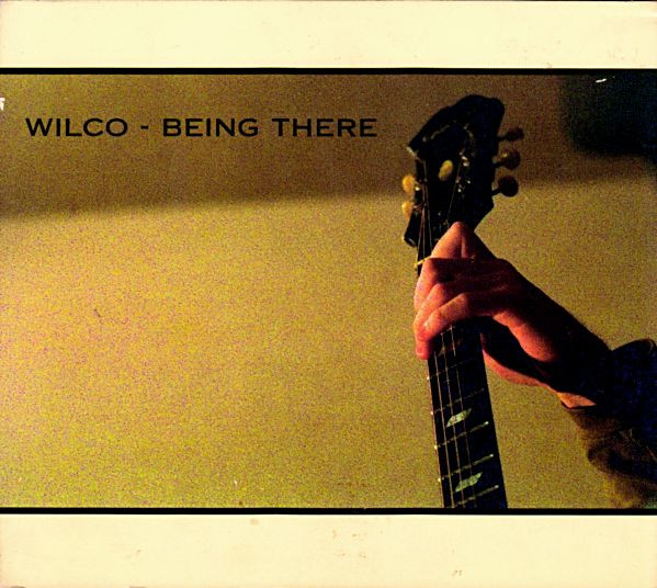 Wilco — Being There