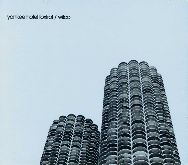 Wilco — Yankee Hotel Foxtrot