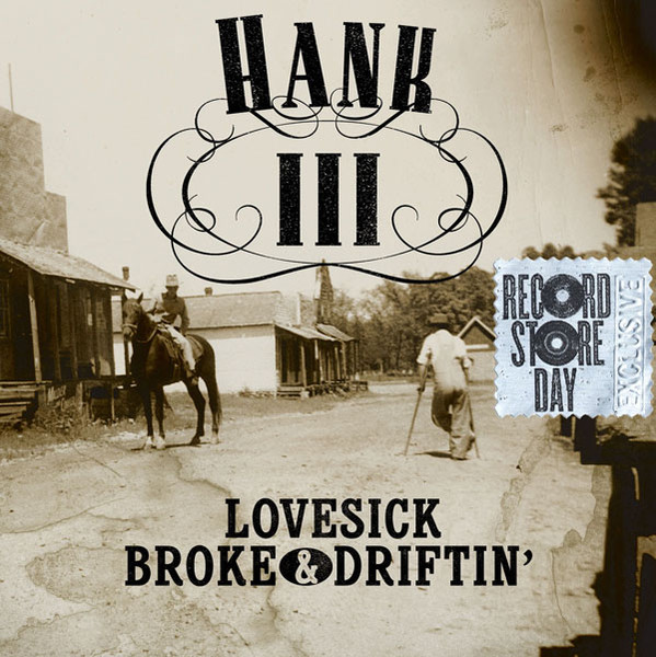 Hank Williams III — Lovesick, Broke, & Driftin'
