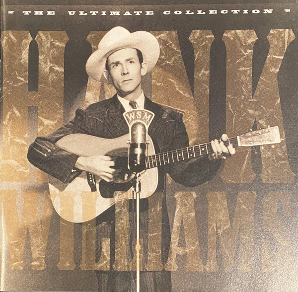 Hank Williams — The Ultimate Collection