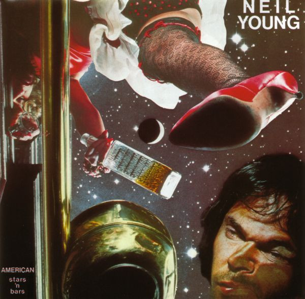 Neil Young — American Stars n' Bars