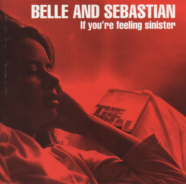 Belle and Sebastian — If You're Feeling Sinister