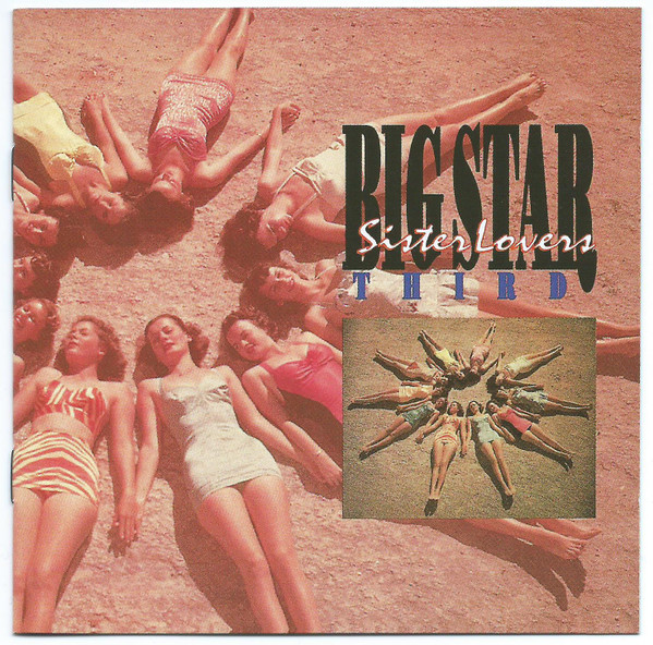 Big Star — Third/Sister Lovers