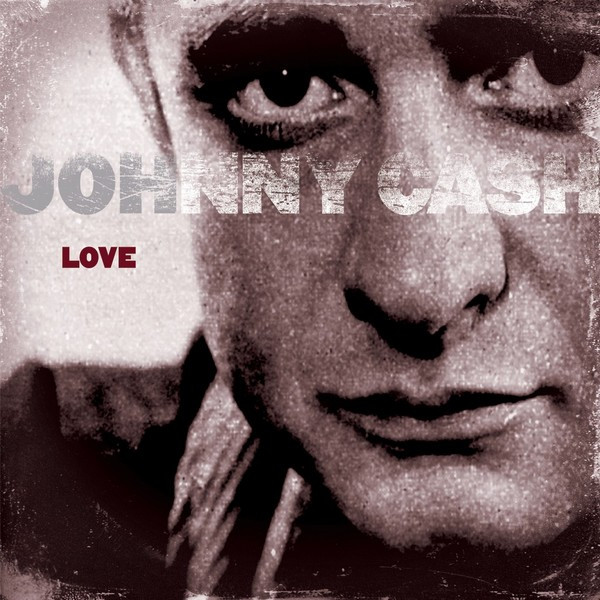 Johnny Cash — Love