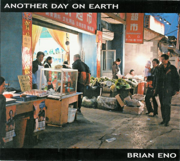 Brian Eno — Another Day on Earth