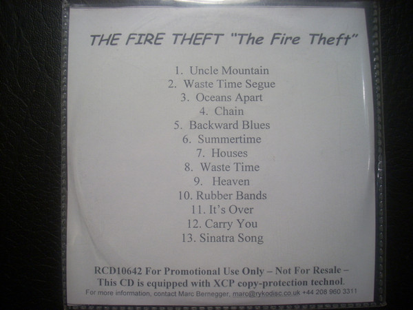 The Fire Theft — —